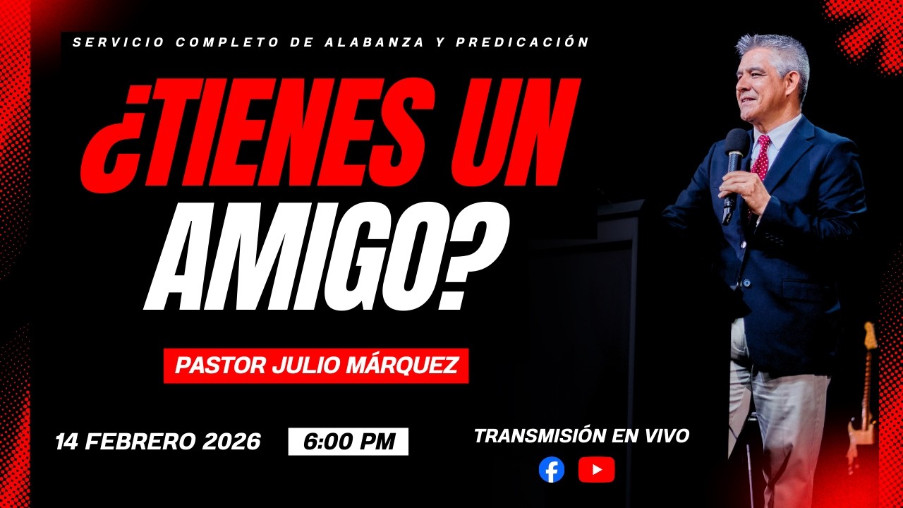 Sábado 14 de febrero de 2026 - 6:00 p.m. / Reunión General