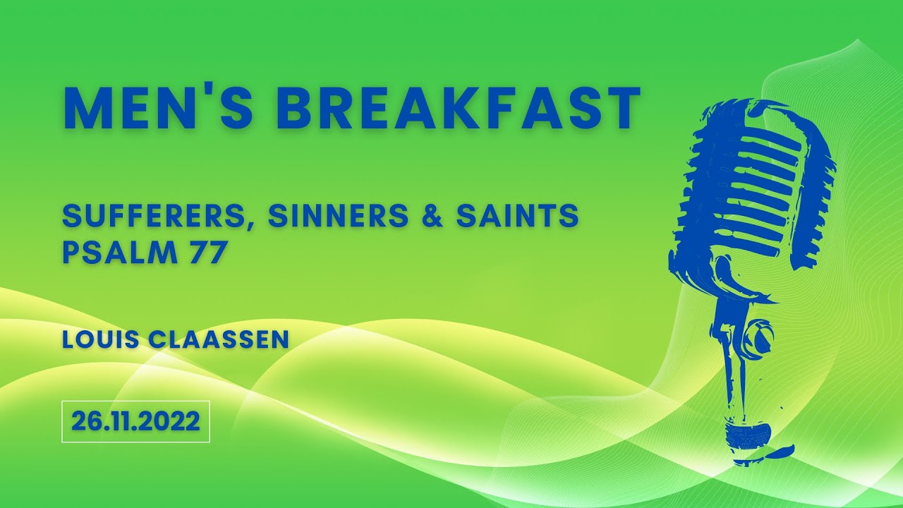 Men's Ministry Breakfast: Suffers, Sinners & Saints