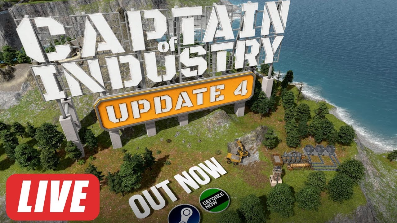 Long Awaited Return To Captain Of Industry: Update 4 New Release!