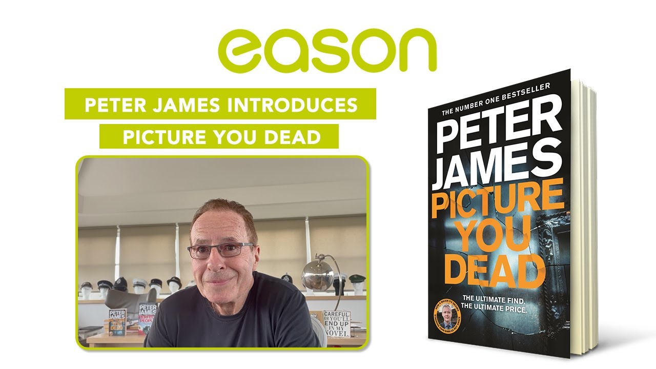 Peter James Introduces Picture You Dead