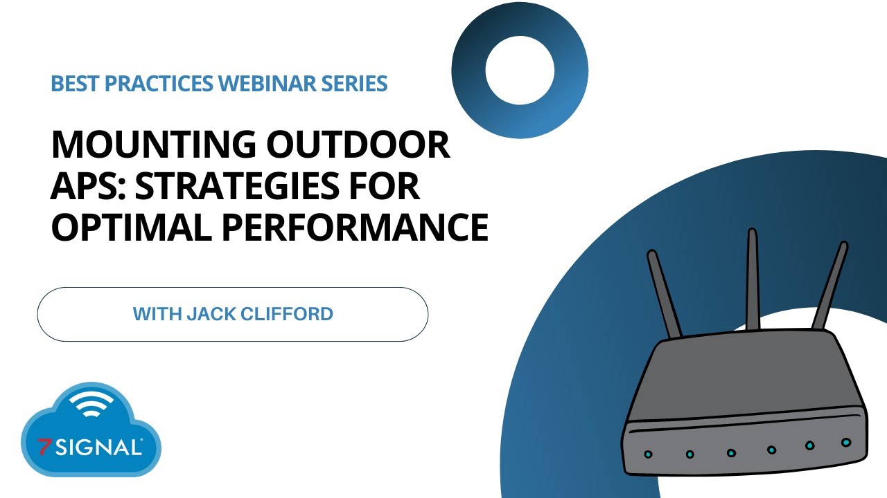 Mounting Outdoor APs: Strategies for Optimal Performance