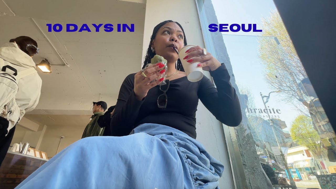 how to spend 10 days in seoul l south korea vlog