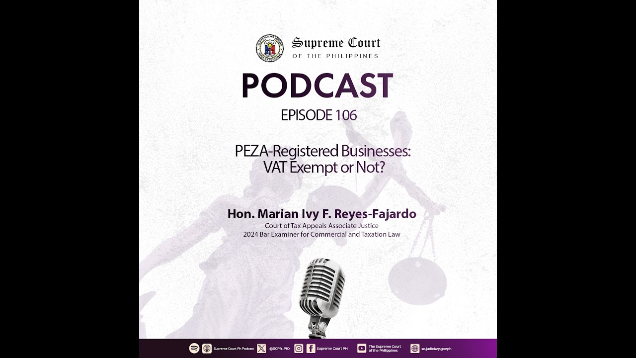 EPISODE 106: PEZA-Registered Businesses: VAT Exempt or Not?