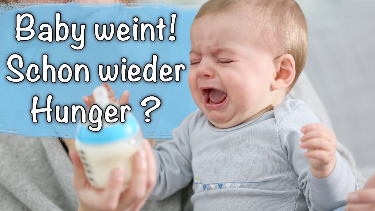 Baby weint! Schon wieder Hunger?