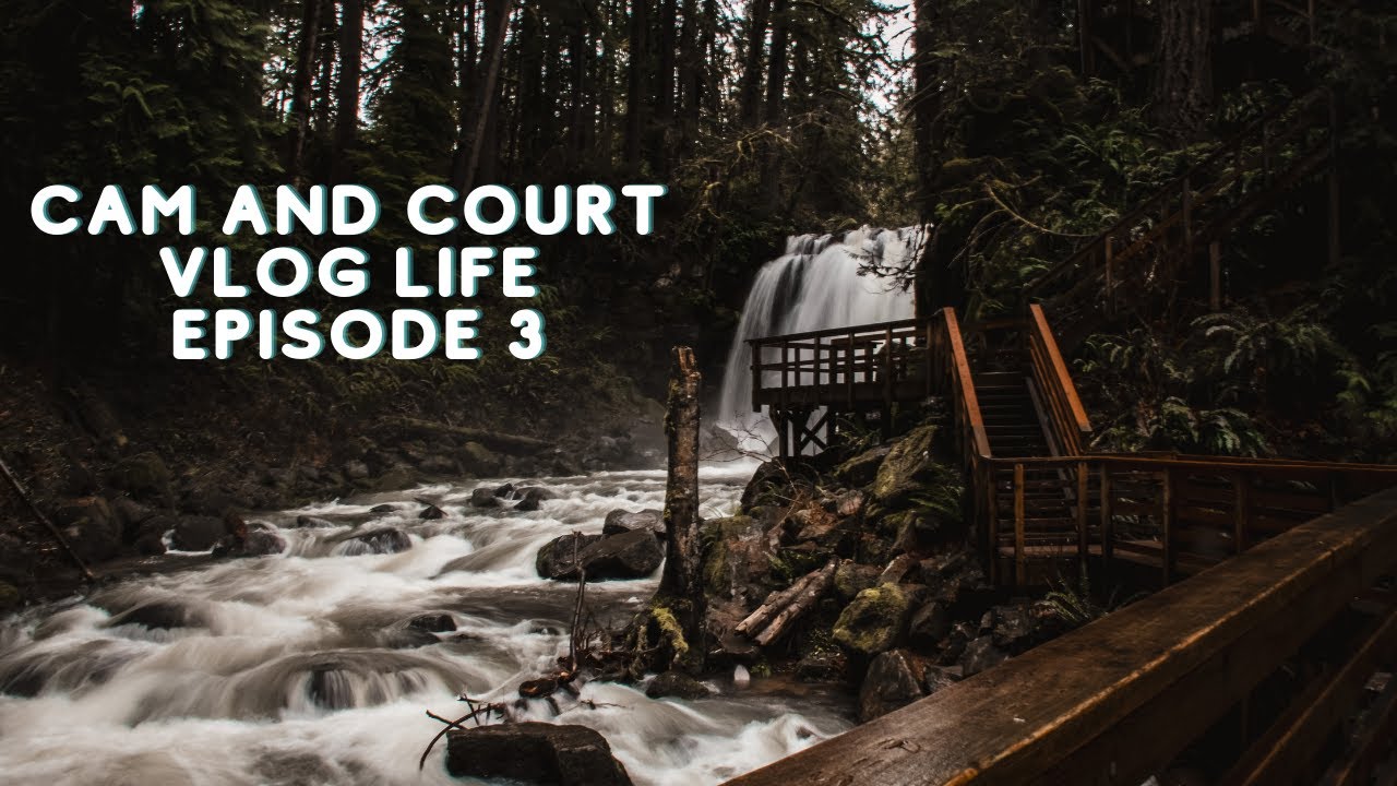 Exploring McDowell Creek Falls | Cam and Court Vlog Life Episode #3