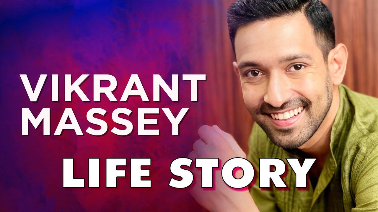 Vikrant Massey Life Story | Biography