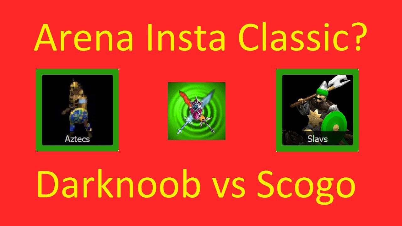 Arena August 2019 Aztecs vs Slavs Might be insta Classic