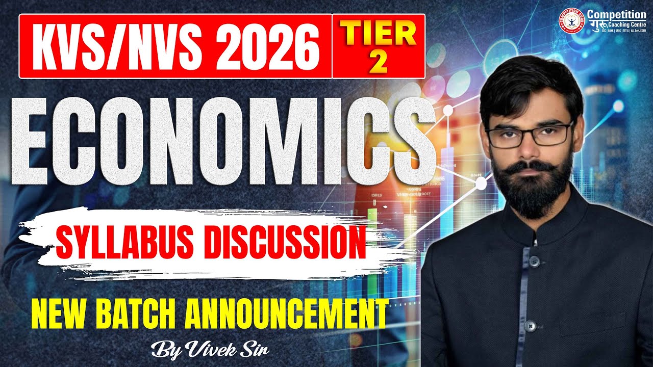 KVS & NVS 2026 Tier-2 | ECONOMICS Full Syllabus Explained | KVS Economics Coaching | Exam Strategy