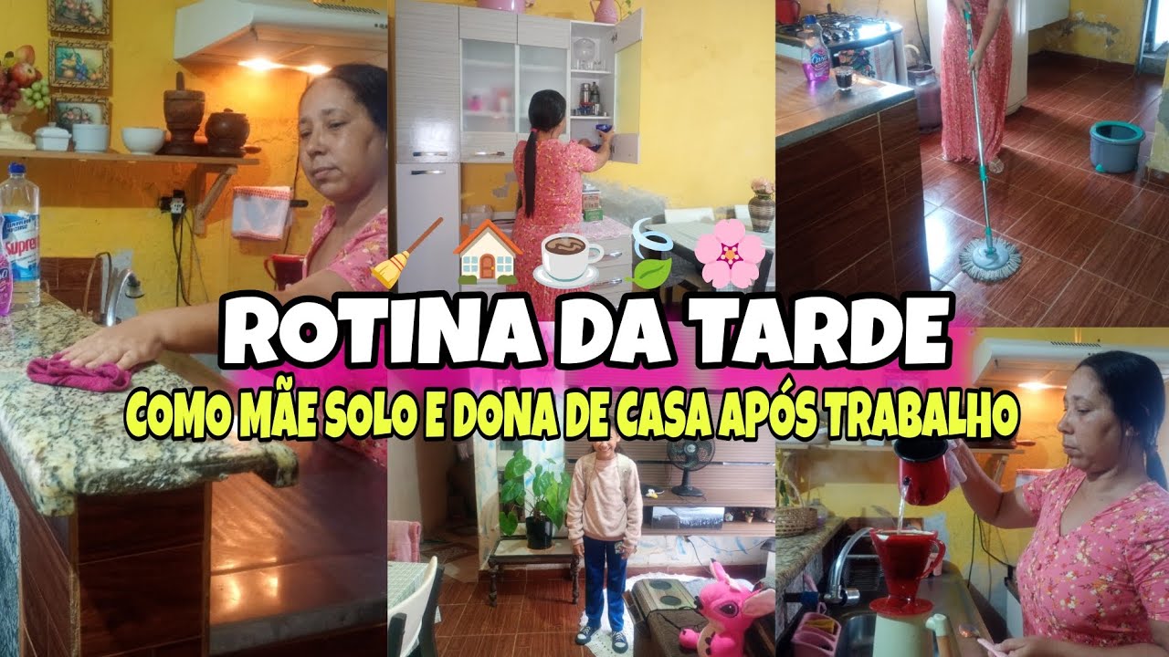 MINHA ROTINA DA TARDE COMO MÃE SOLO E DONA DE CASA APÓS TRABALHO/LIMPEZA E ORGANIZAÇÃO NA COZINHA🧹☕✨