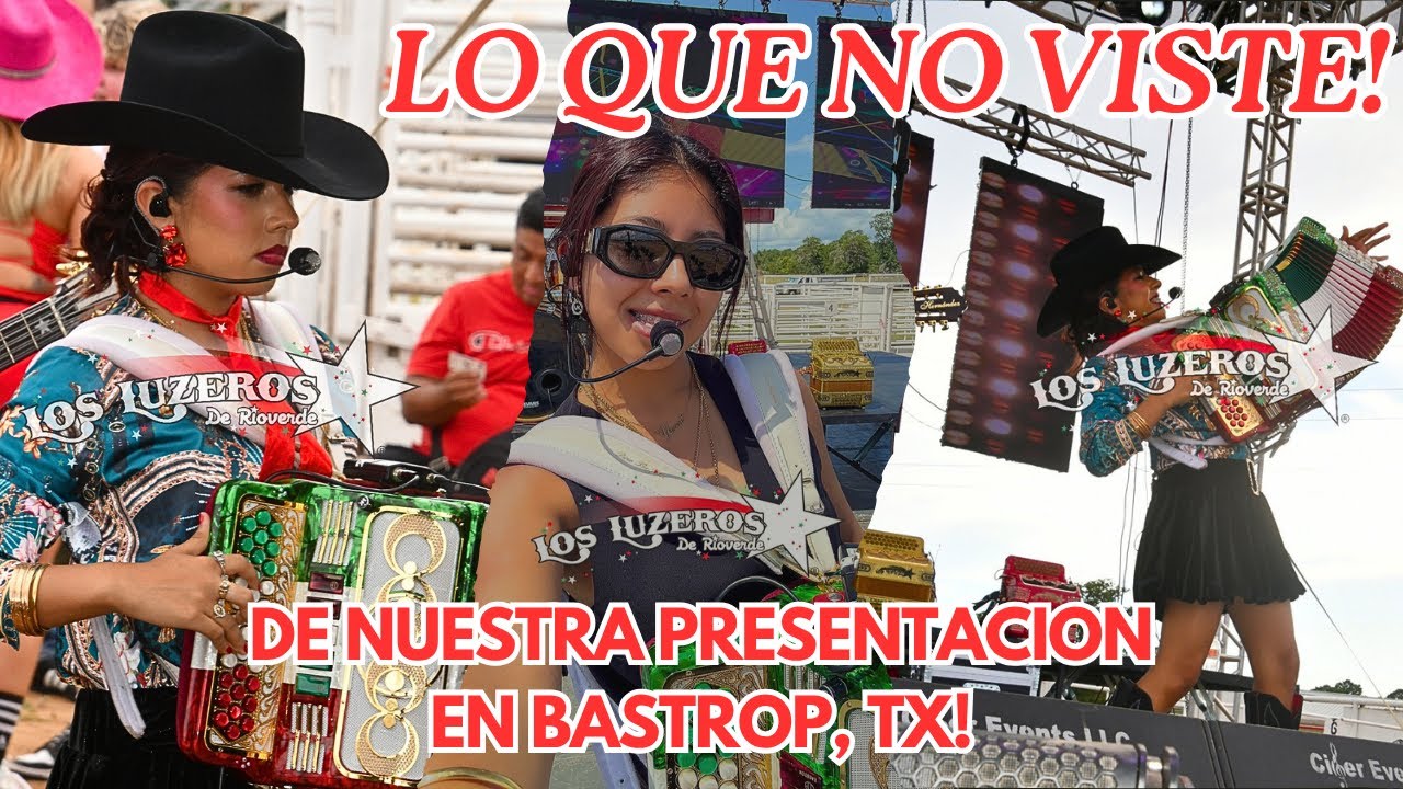 😱LO QUE NO VISTE DE NUESTRA PRESENTACION EN Bastrop, TX‼️ Yaxeni Rivera | Los Luzeros De Rioverde 💫