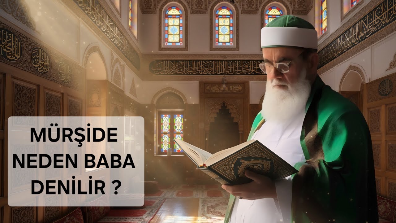 Mürşide neden baba denilir ?  Eş-Şeyh Muhammed Zeki Nurani  (K.S.)