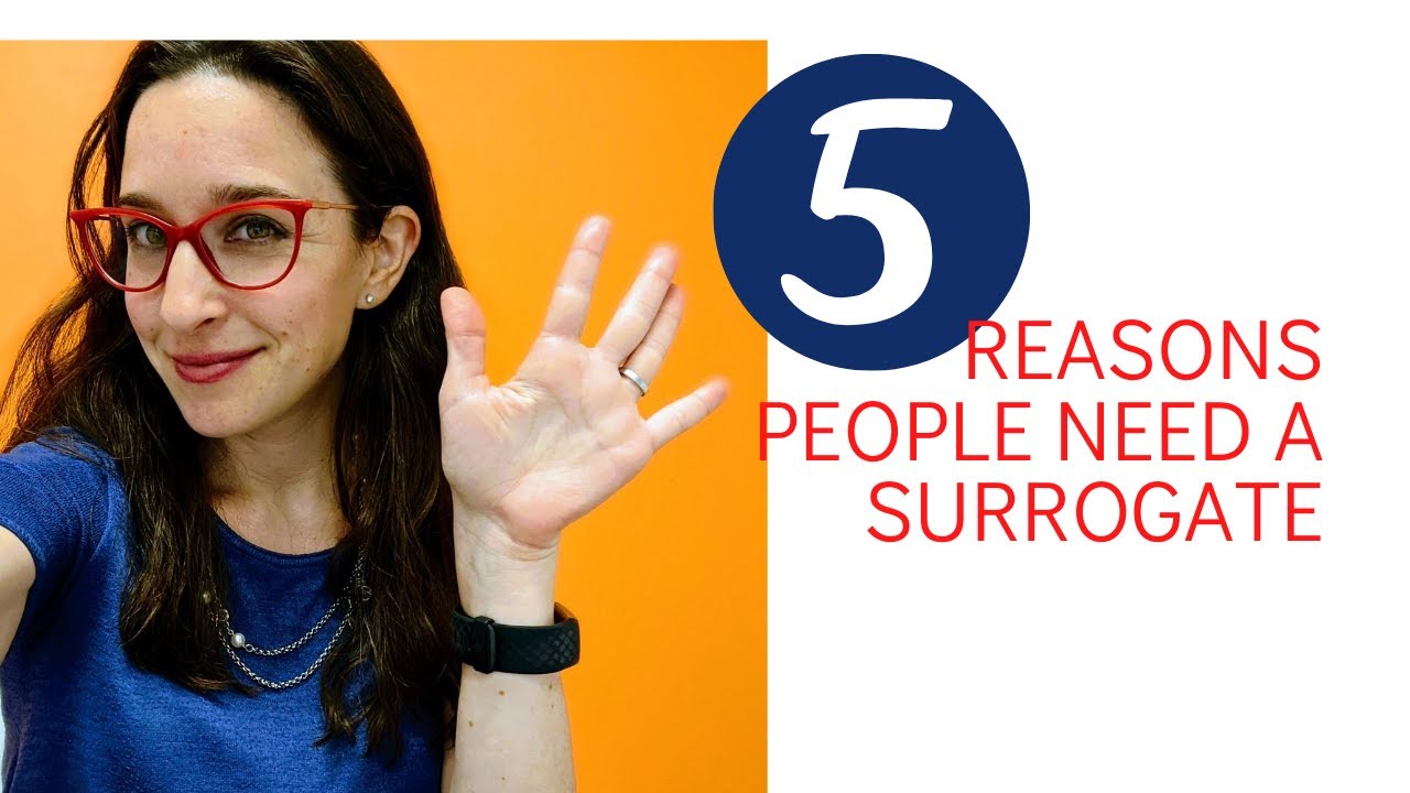 5 reasons people need a surrogate