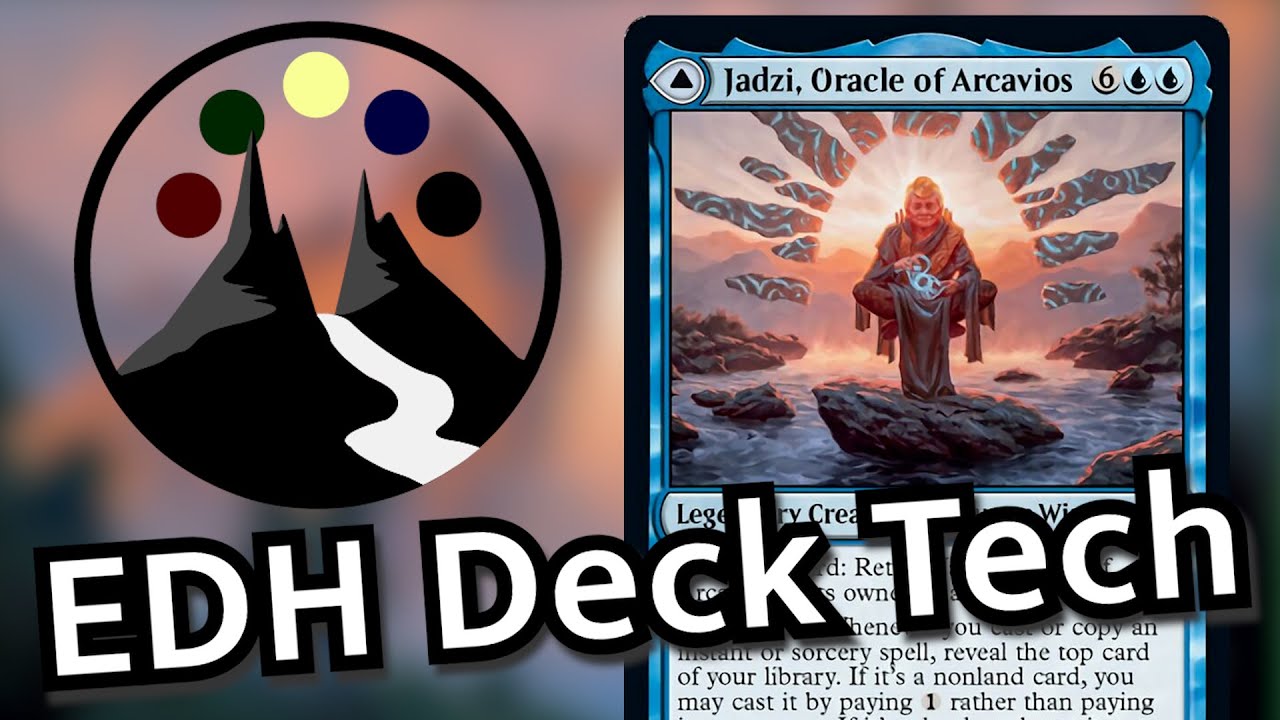 Jadzi, Oracle of Arcavios - Broken New Storm Deck - Commander Deck Tech - Command Valley