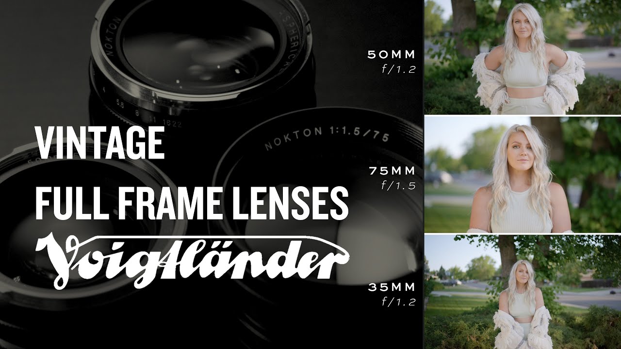 Voigtlander Vintage Lenses on the Panasonic S1 - A Filmmaker's Review (4K)