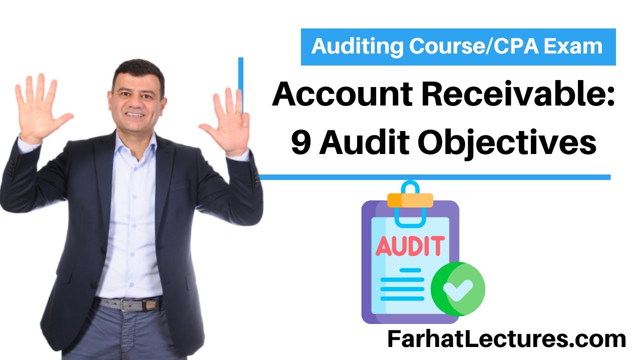 Account Receivable Audit Related Objectives. CPA Exam