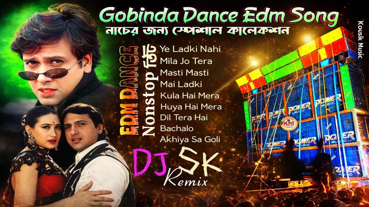 Gobinda Hit Hindi Edm Dance Mix 2026✨Dj Sk Remix✨Dj Sidoy Remix Edm Mix 2026✨Dj Susovan Mix