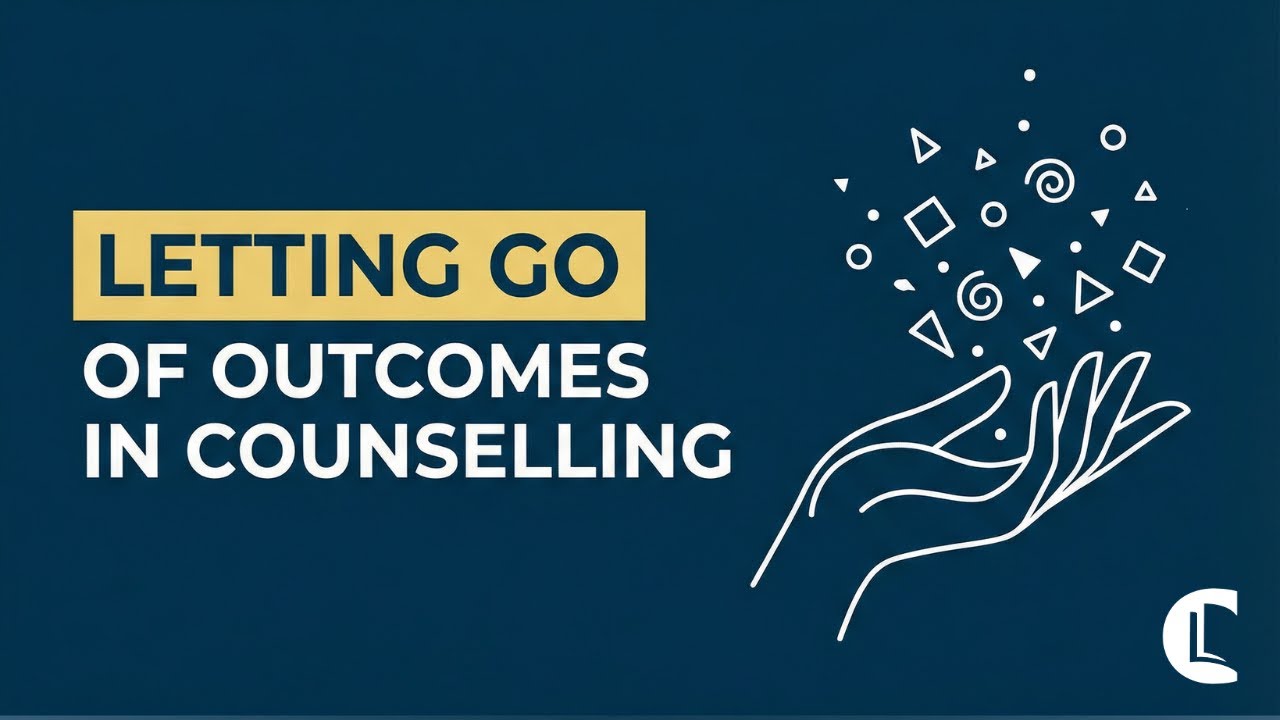 Letting Go of the Outcome in Counselling
