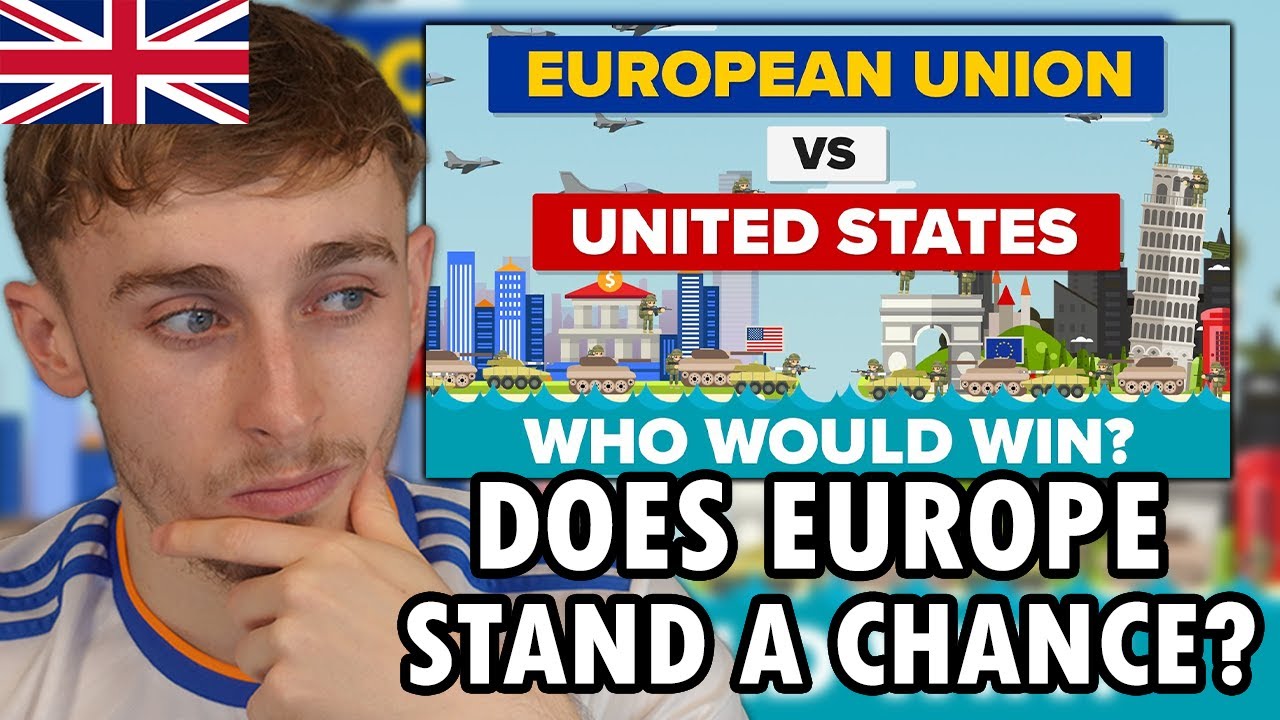 Brit Reacting to European Union vs The United States (EU vs USA) Who Would Win - Military Comparison