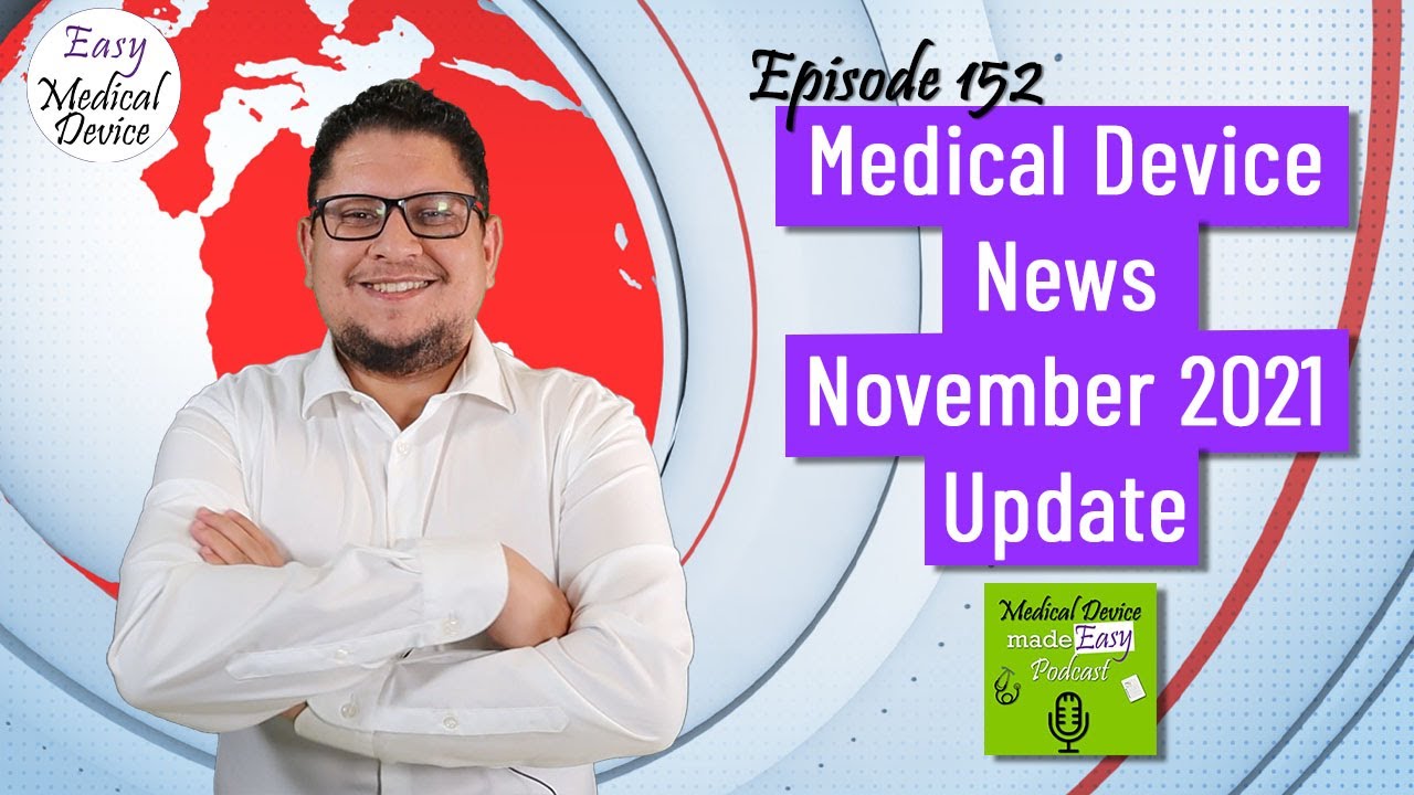Medical Device News - November 2021 latest update