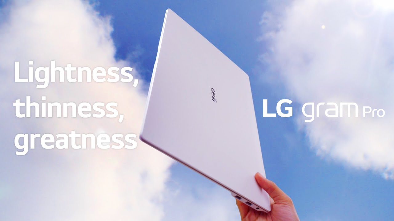 2024 LG gram Pro : Introduction Film | Lightness, thinness, greatness | LG