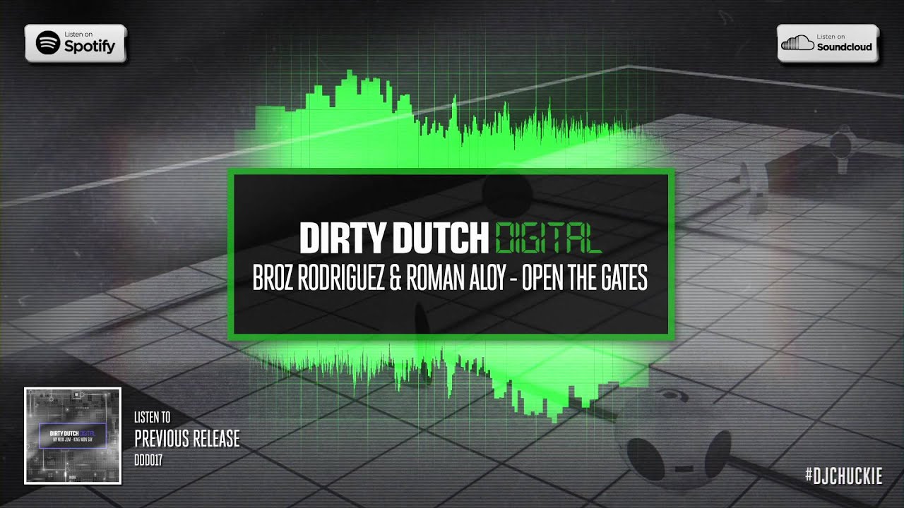 Broz Rodriguez & Roman Aloy - Open The Gates | Dirty Dutch Digital 018