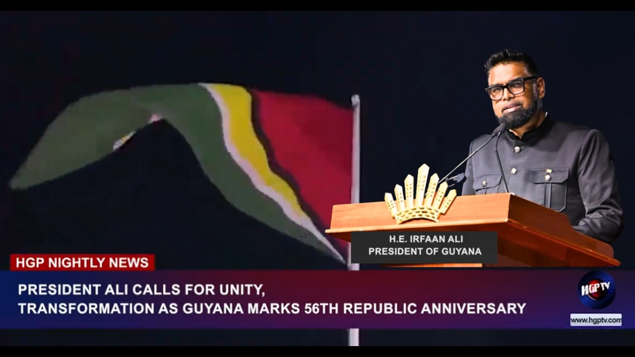 PRESIDENT ALI CALLS FOR UNITY, TRANSFORMATION AS GUYANA MARKS 56TH REPUBLIC ANNIVERSARY