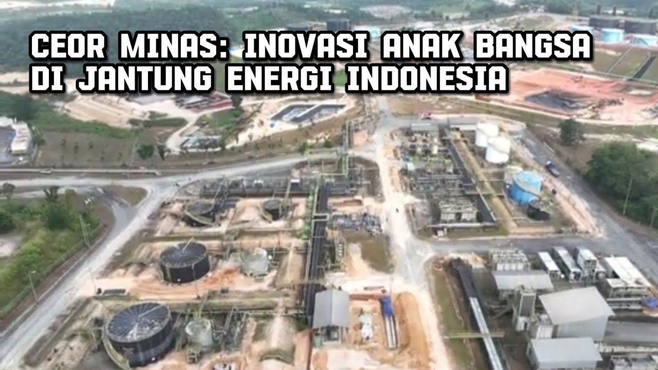 CEOR Minas: Inovasi Anak Bangsa di Jantung Energi Indonesia