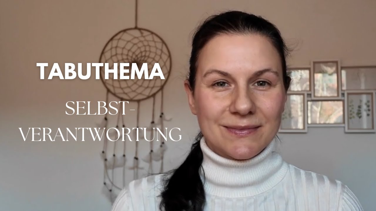 Tabuthema - Selbstverantwortung