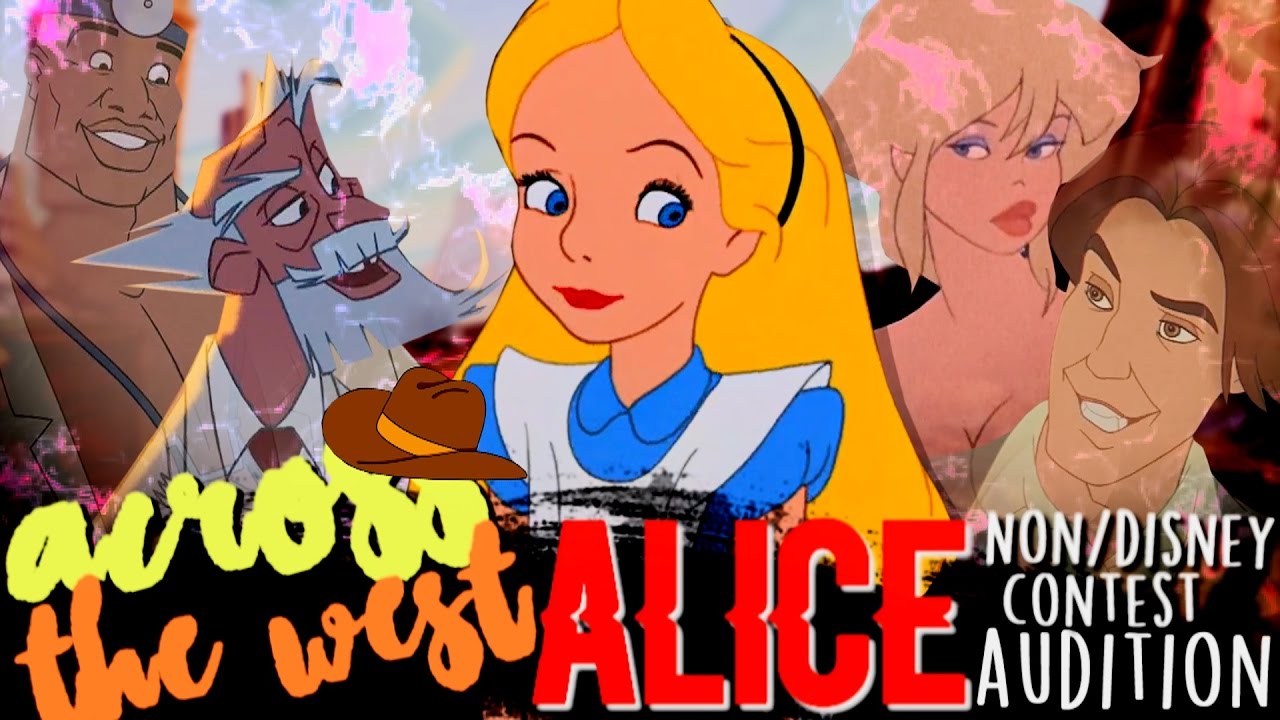 Non/Disney Crossover Contest「Across The West」|| Alice Audition ♥