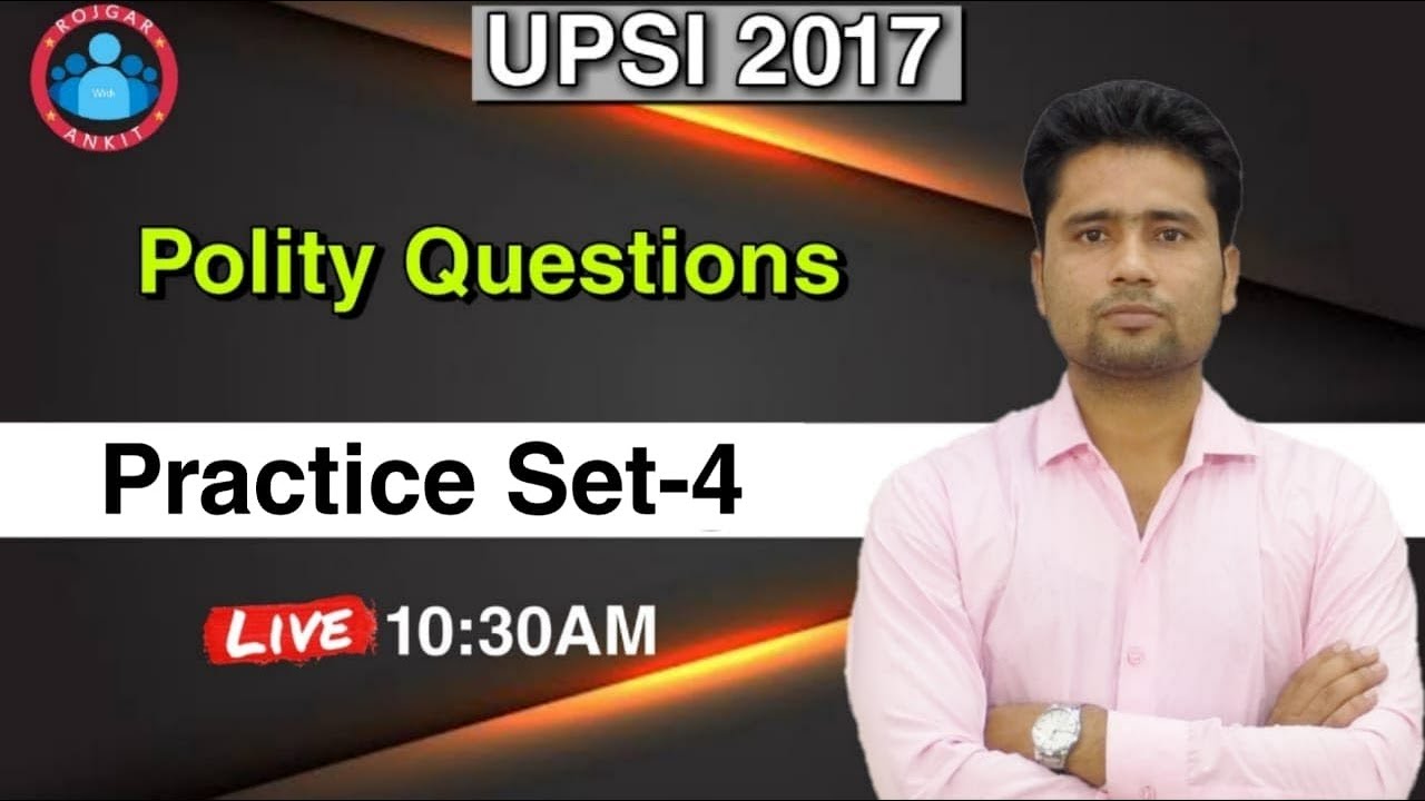 UPSI Polity Questions || Practice Set - 4 || Practice Questions Previous Years For UPSI ||