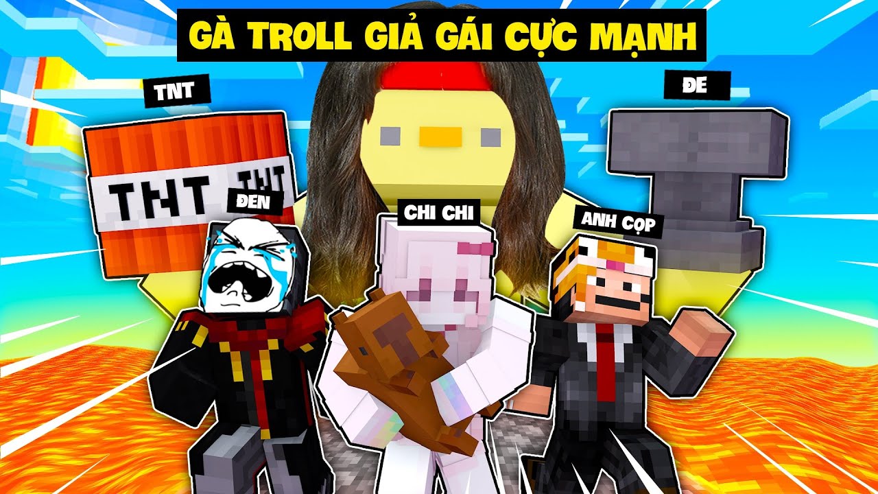 Anh Gà Bất Ổn Giả Gái Troll Anh Trai Cọp Cực Mạnh Trong Minecraft - Siêu Bựa 🤣