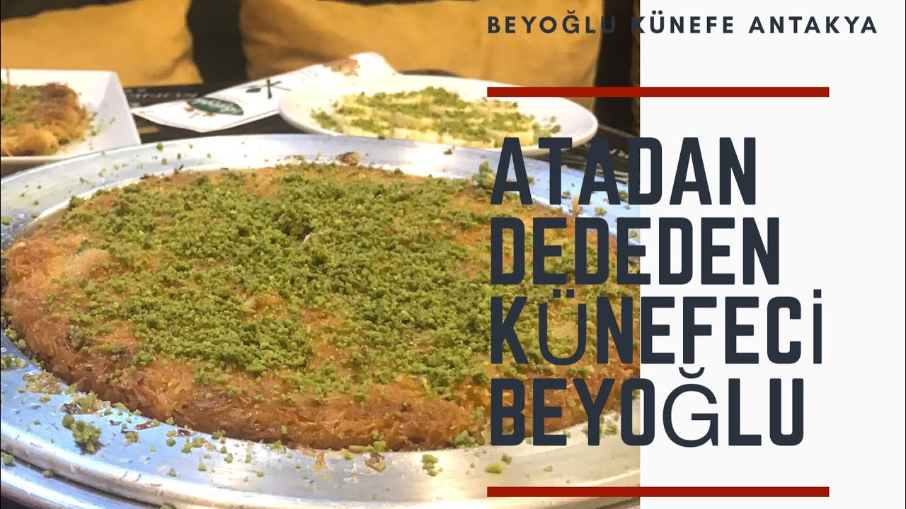KÜNEFE YAPIMI- BEYOĞLU KÜNEFE ANTAKYA