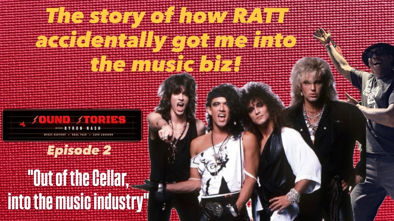 Sound Stories with Byron Nash Episode 2: Out of the Cellar into the Music Industry