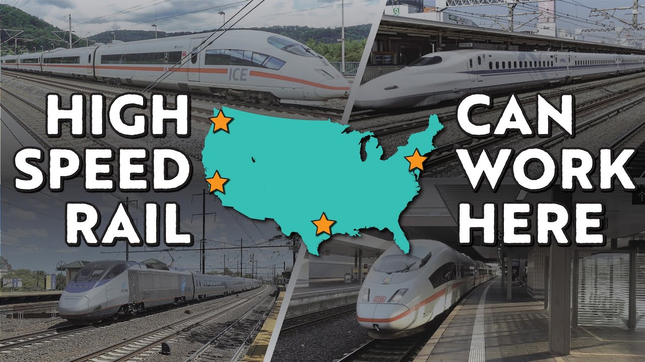 Can High Speed Rail Work in the United States? Absolutely!