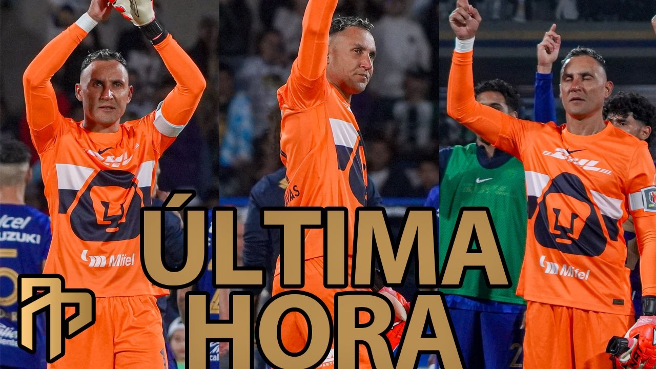 ¡KEYLOR NAVAS HABLÓ DE SU RENOVACIÓN CON PUMAS! | ¿QUÉ NECESITA PARA CLASIFICAR A LA CONCACHAMPIONS?