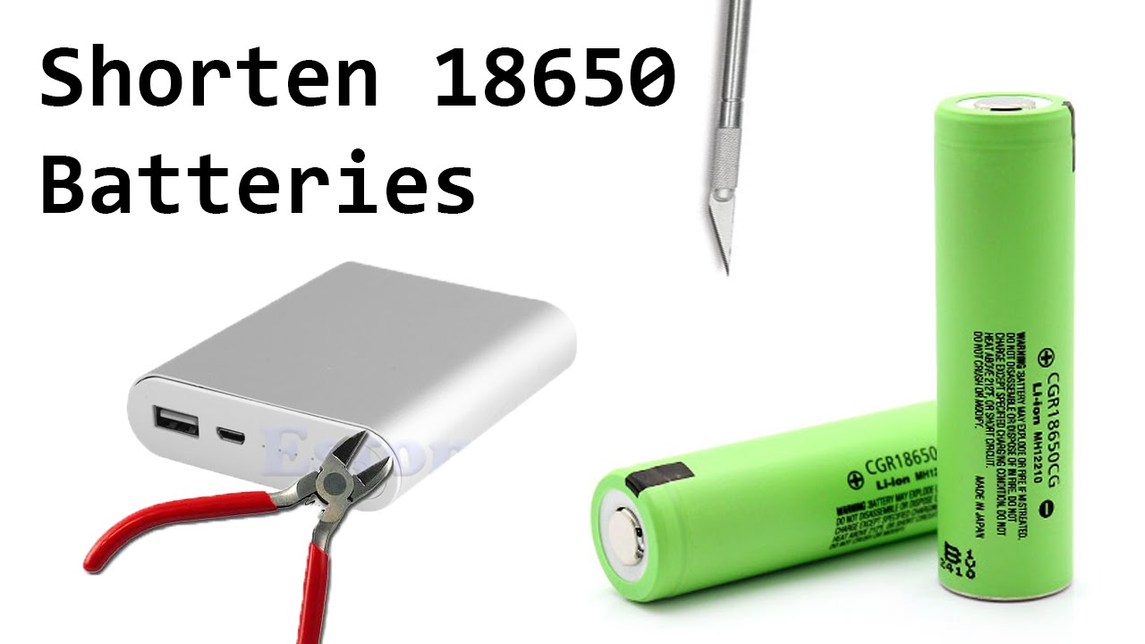 How To: Shorten 18650 Lithium Cells for Standard Holders by Removing Protection Circuitry