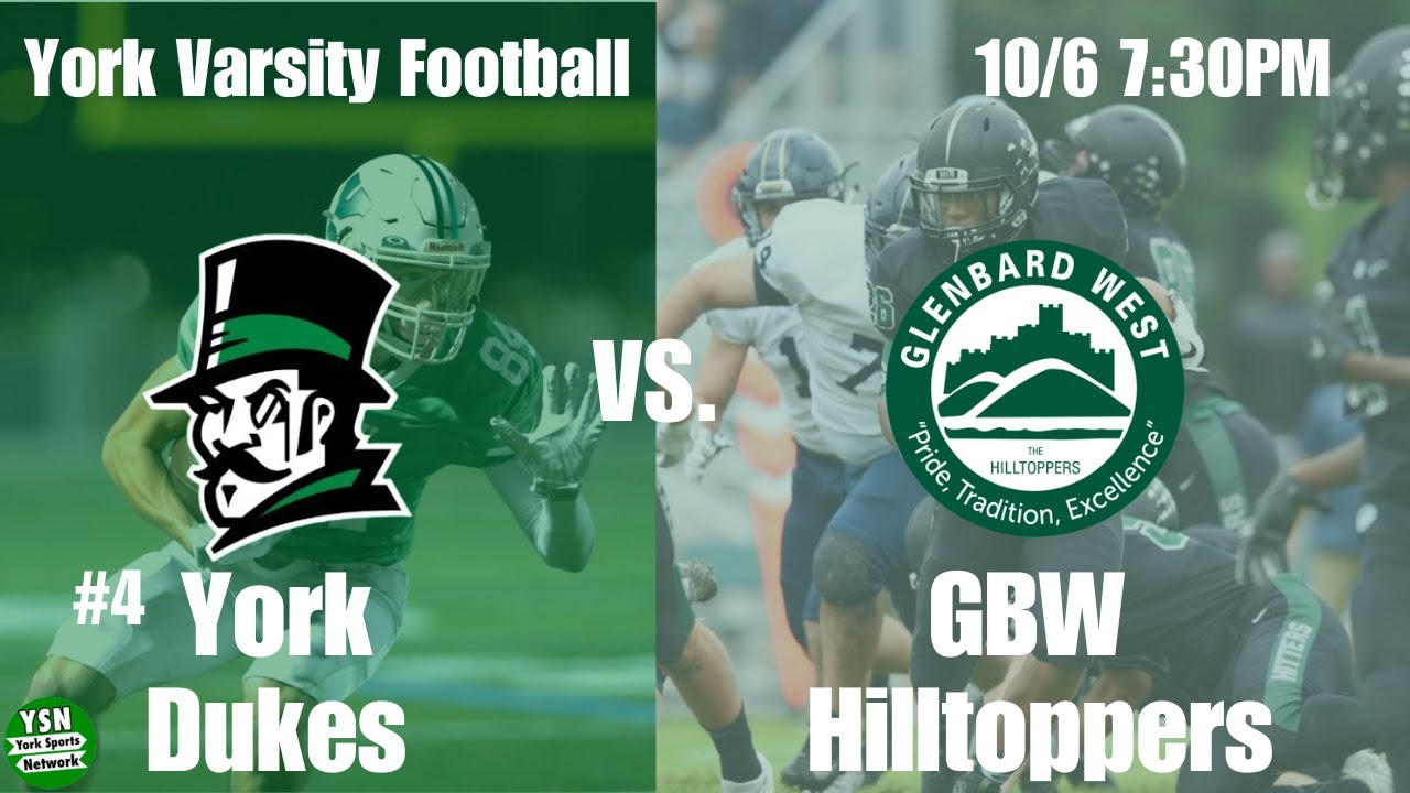 York Dukes vs. Glenbard West Hilltoppers | Varsity Football