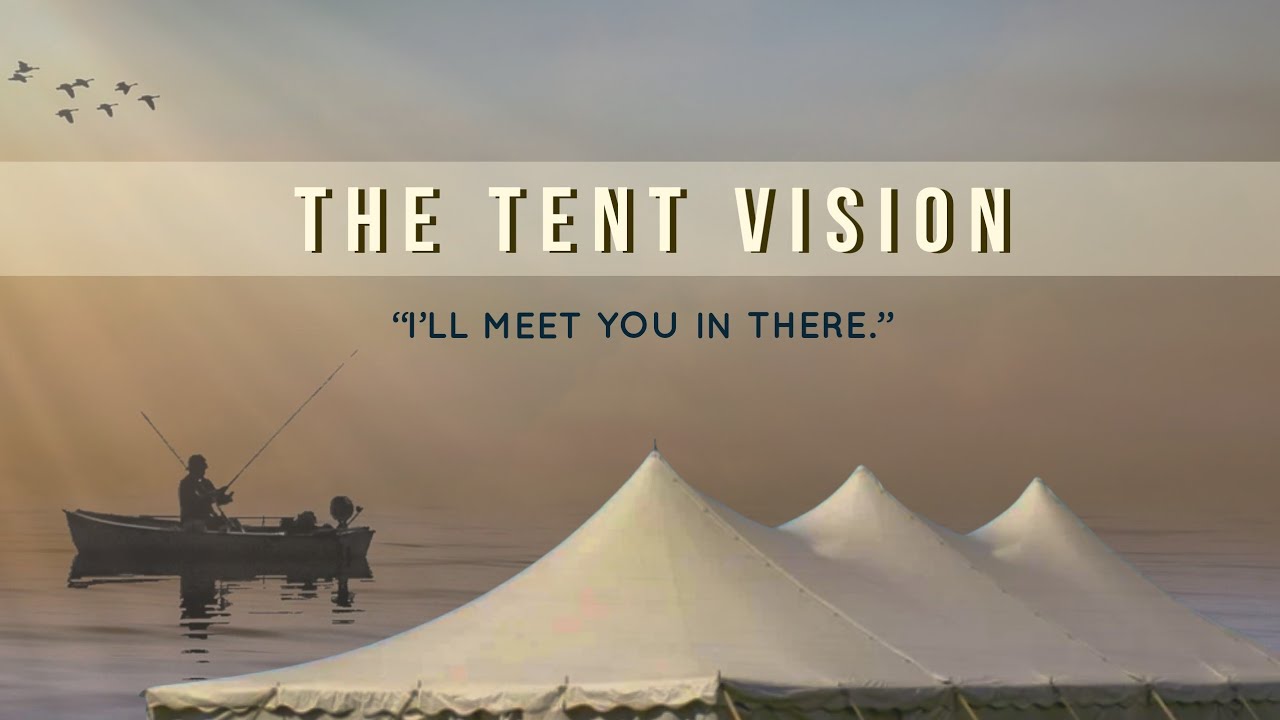 The Tent Vision | Visions And Prophecies Of William Branham