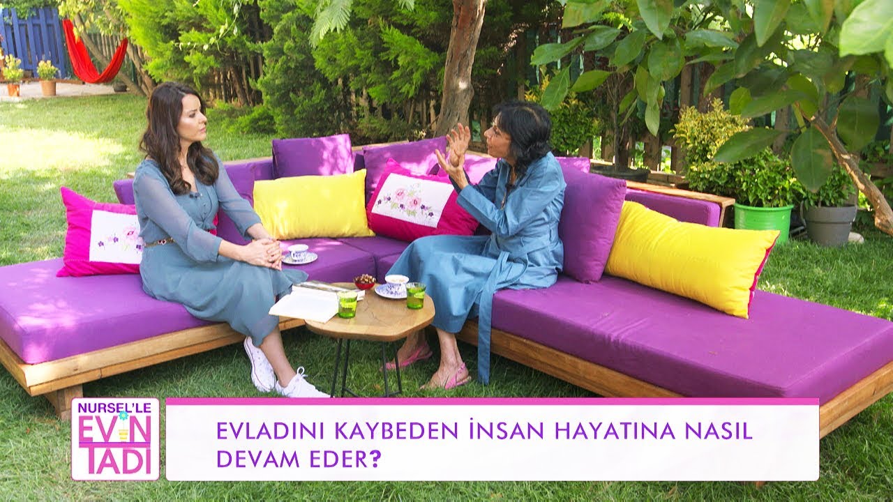 Nursel'le Evin Tadı - Evladını kaybeden insan hayatına nasıl devam edebilir?