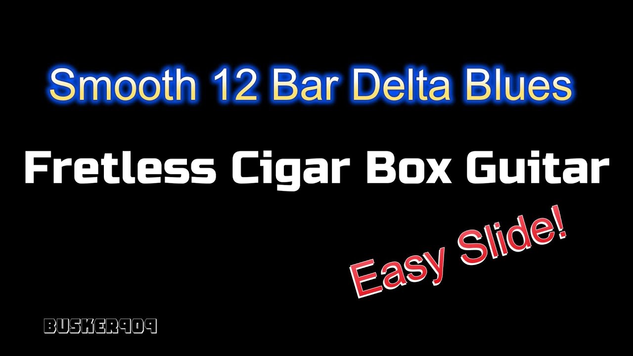 Smooth Delta Blues 12 Bar Lesson, Fretless 3 String Cigar Box Guitar (Slide) Resonator License plate