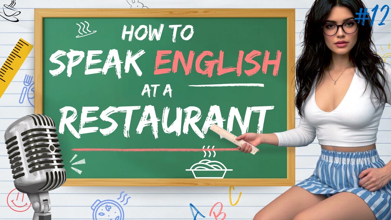 Learn English Fast for Restaurants: Ordering, Asking, and Speaking Confidently (Podcast Episode 12)