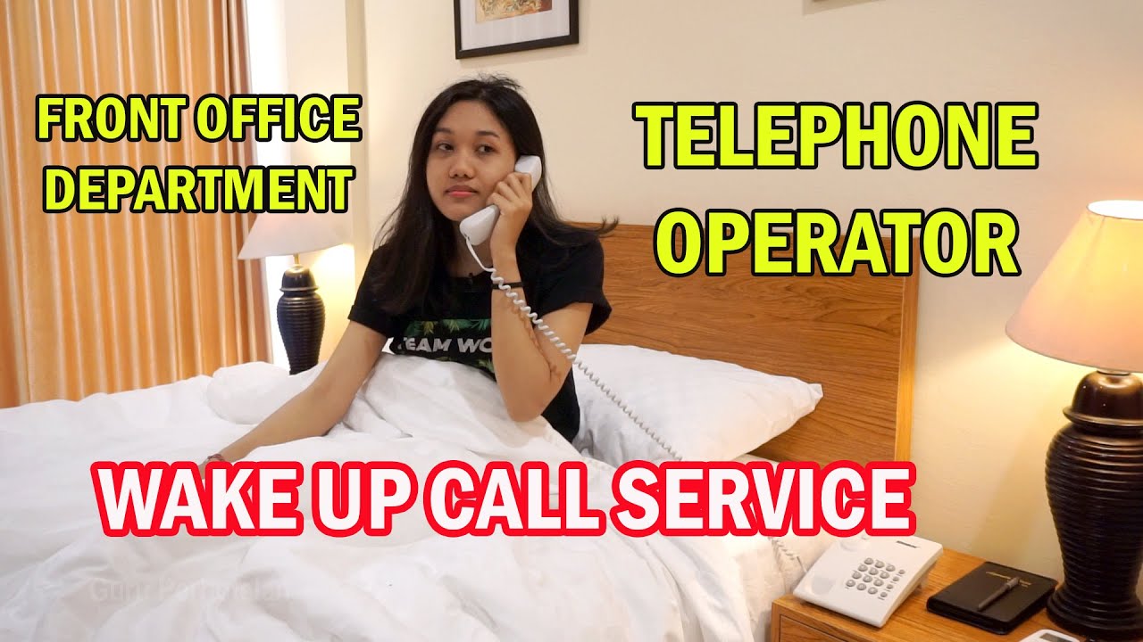 Wake Up Call Service by Telephone Operator Hotel‼️
