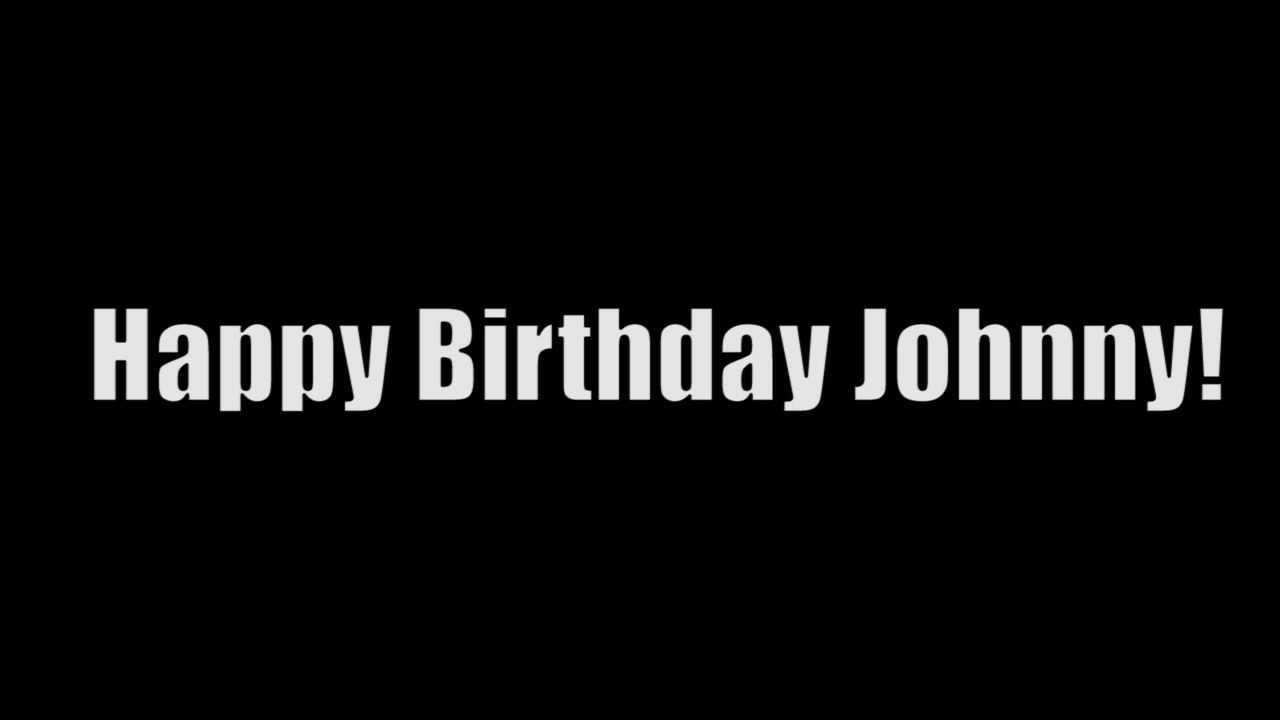 HeroTVA & Friends Happy Birthday Johnny/Chommper17