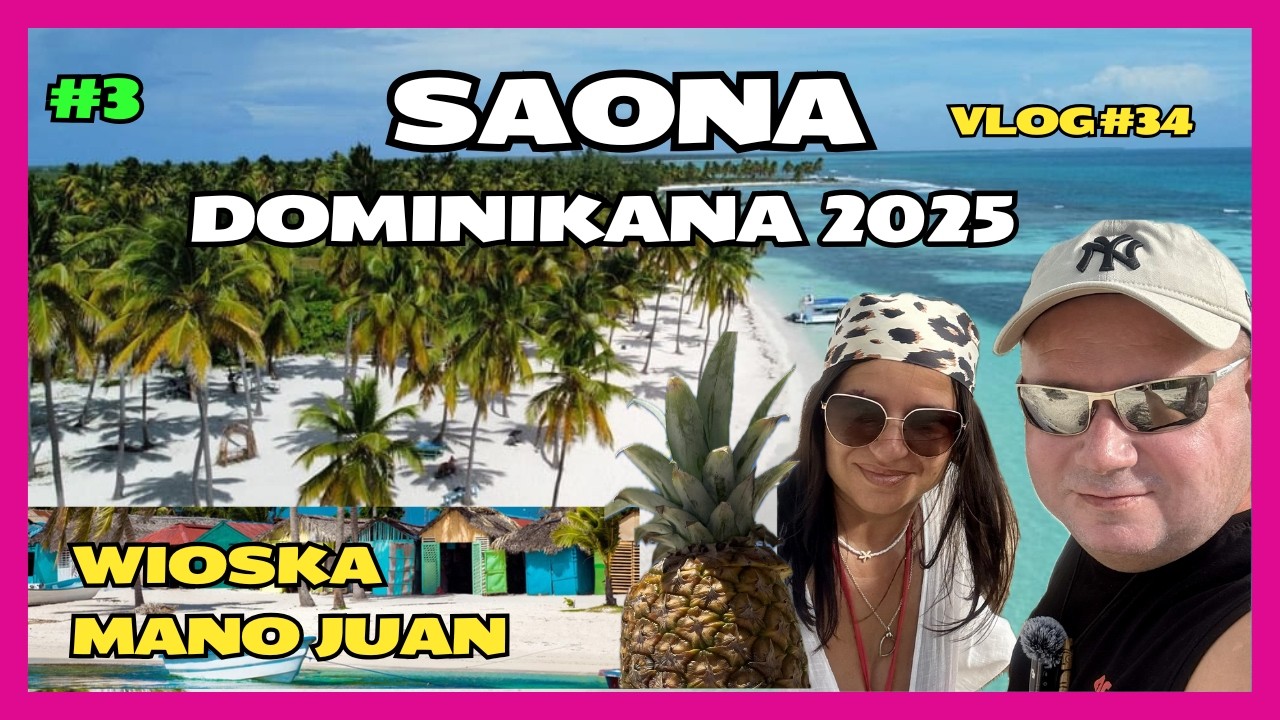 SAONA ISLAND WYSPA RAJU w Dominikanie BLEF CZY PRAWDA 4 plaże które zachwycą