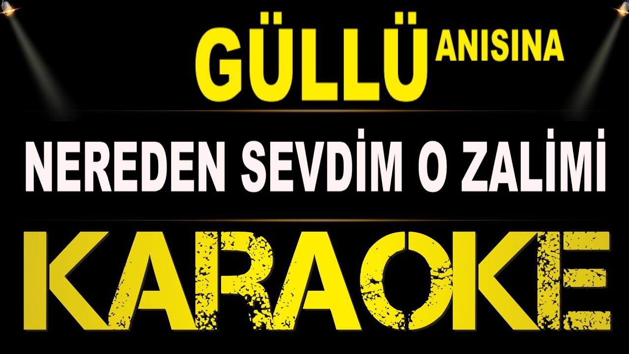 Güllü - (Anısına) Nereden Sevdim O Zalimi / Karaoke / Md Altyapı / Cover / Lyrics / HQ