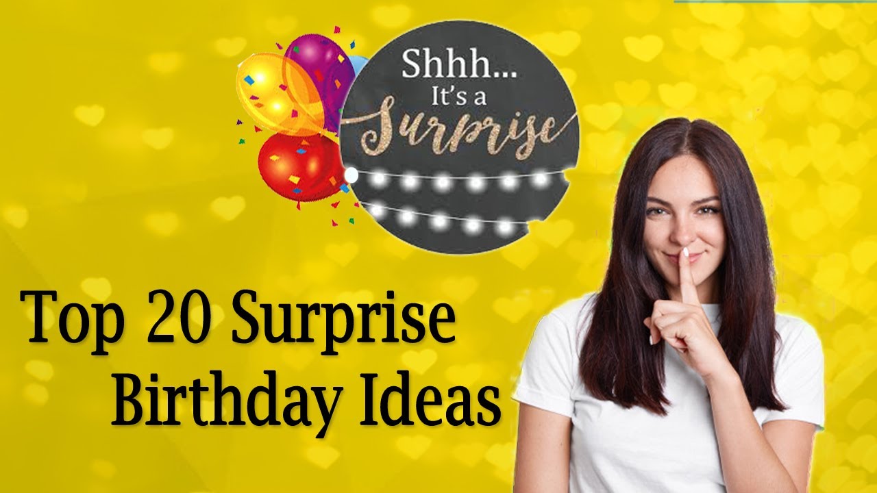 Best Ideas For Surprise ur Loved Ones|Top 20 Surprise Birthday ideas|Surprise Birthday Gift surprise
