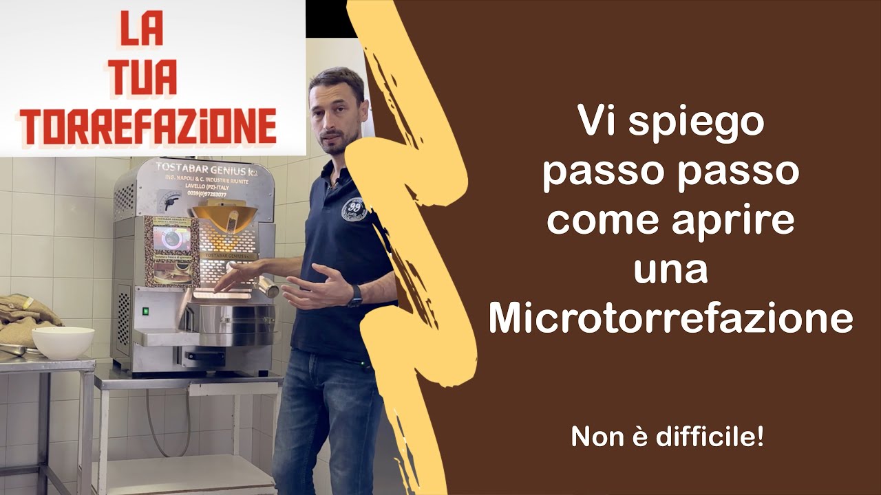 Come aprire la TUA torrefazione! ti faccio vedere come si fa