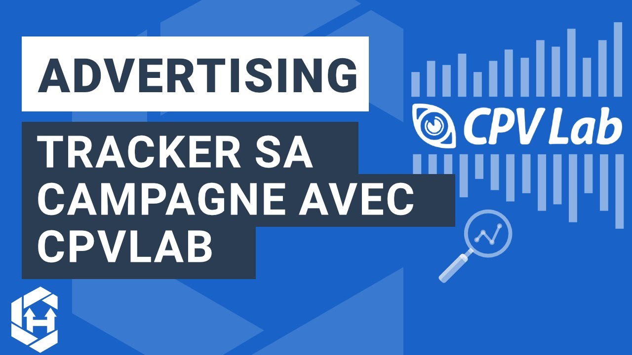 CPVLab - Tracker sa première campagne