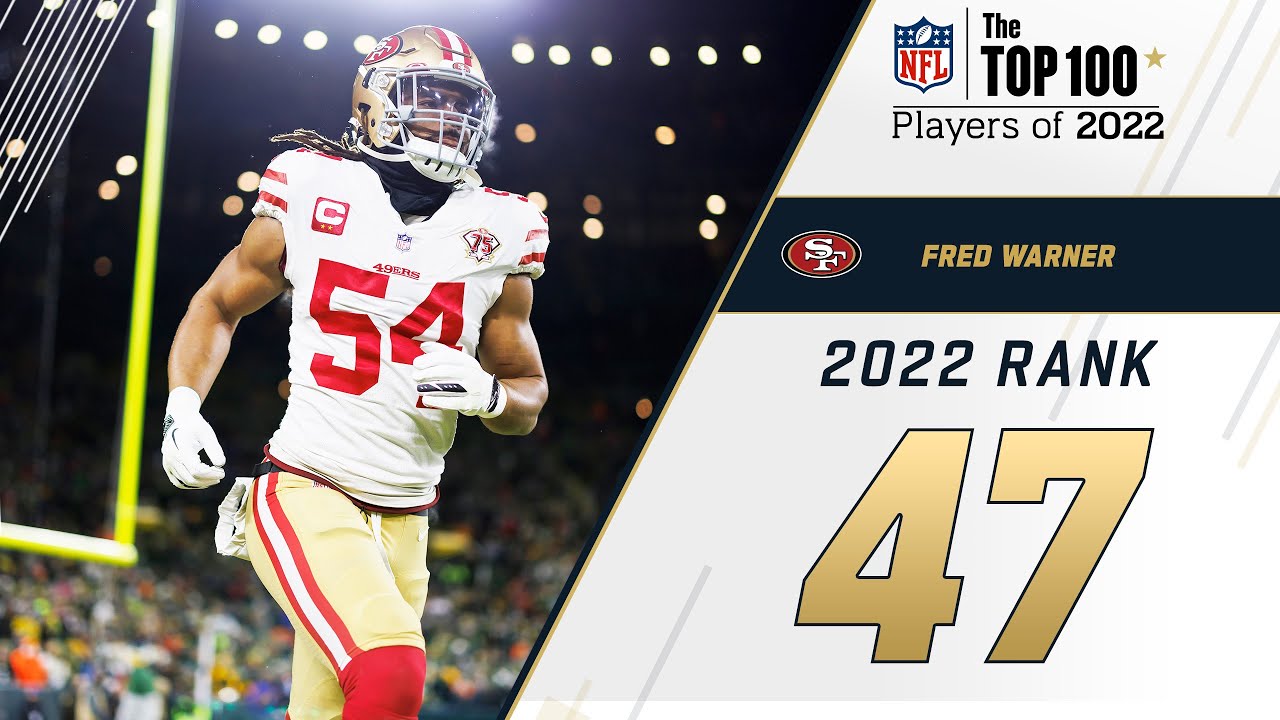 #47 Fred Warner (LB, 49ers) | Top 100 Players in 2022