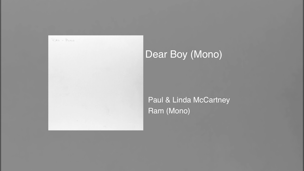 Paul & Linda McCartney - Dear Boy (Mono)